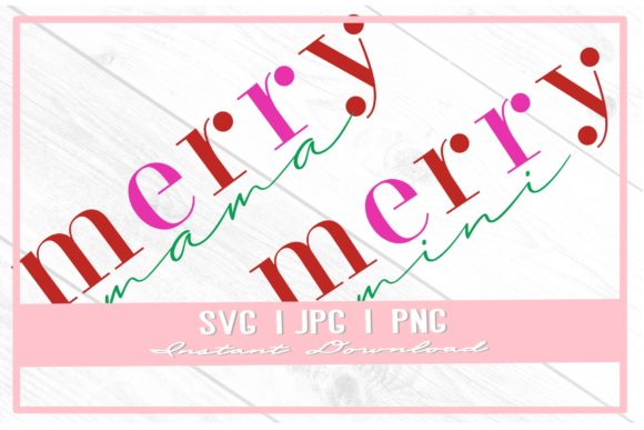 Merry Mama Merry Mini Pink Christmas SVG Illustrations